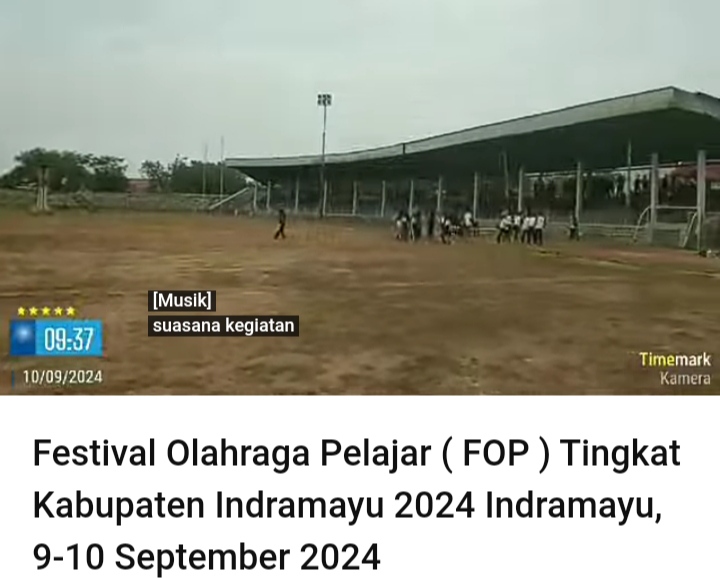 Festival Olahraga Pelajar ( FOP ) Tingkat Kabupaten Indramayu 2024 Indramayu, 9-10 September 2024