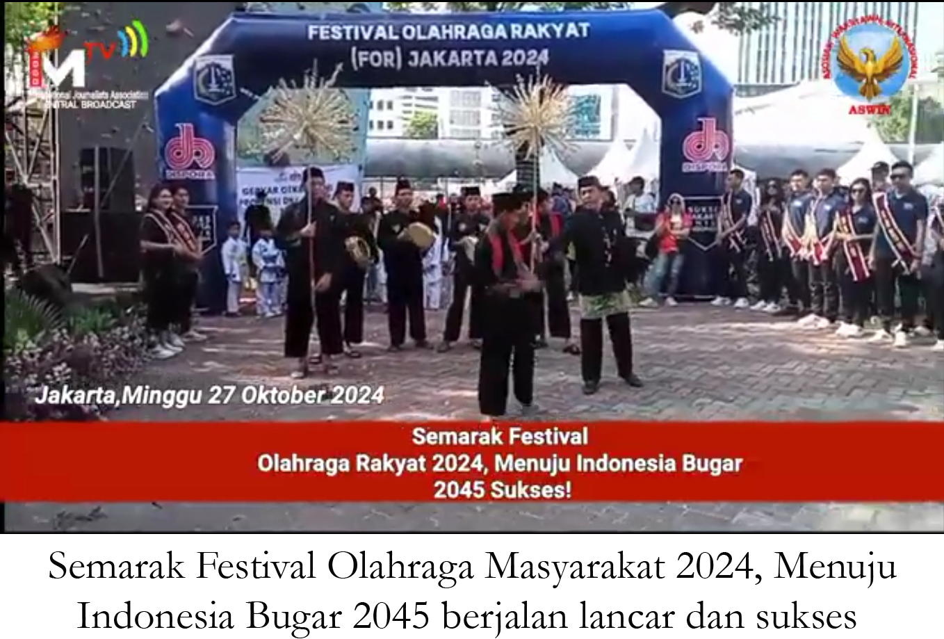 Semarak Festival Olahraga Masyarakat 2024, Menuju Indonesia Bugar 2045 berjalan lancar dan sukses