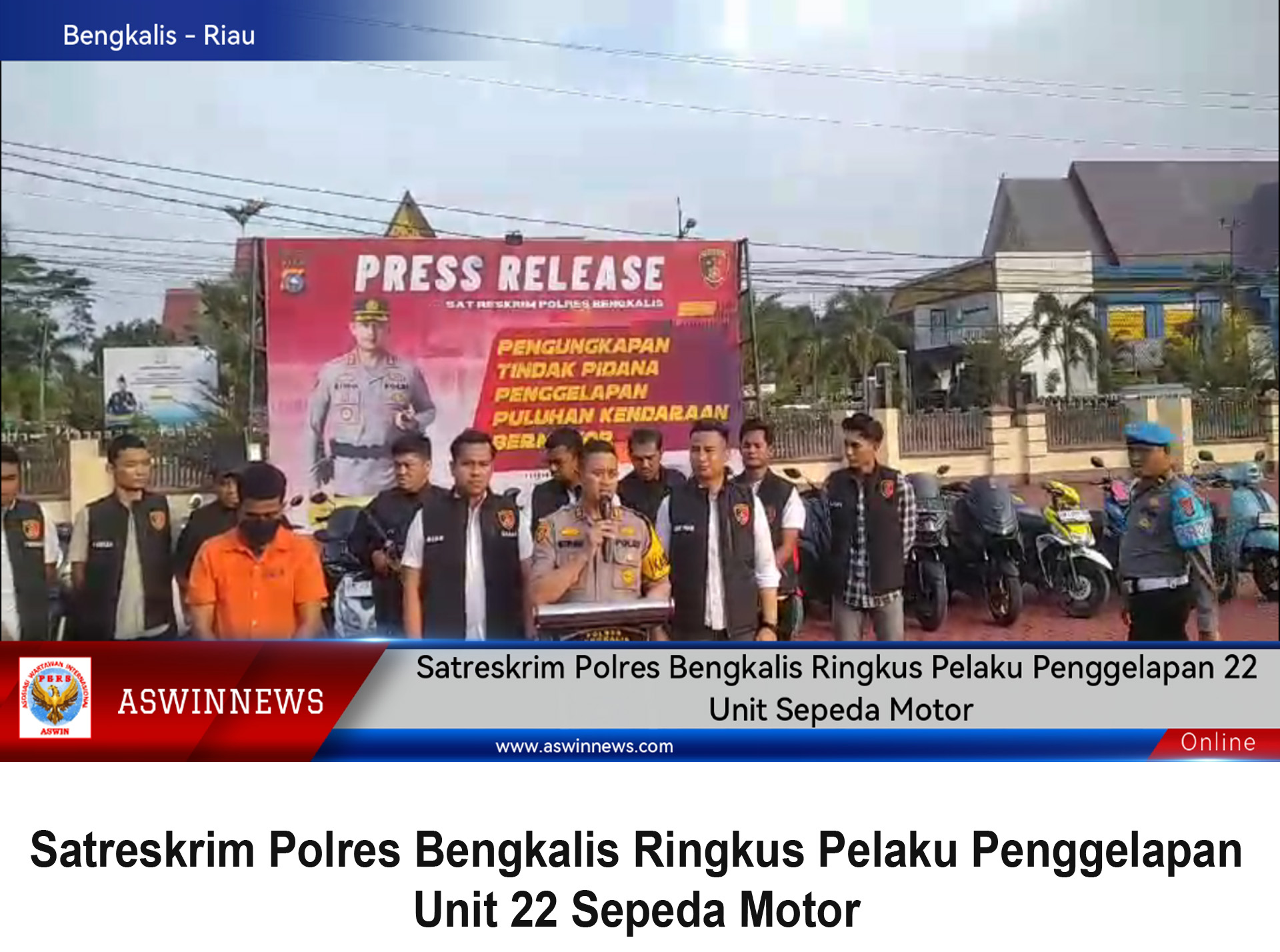 Satreskrim Polres Bengkalis Ringkus Pelaku Penggelapan 22 Unit Sepeda Motor