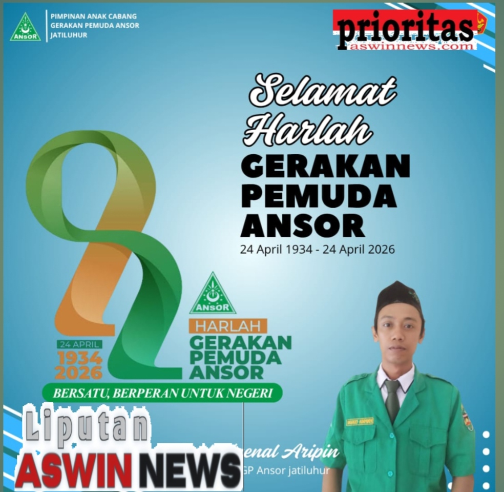 Milad ke-92 GP Ansor: Meneguhkan Komitmen Menjaga NKRI Dan Islam Moderat