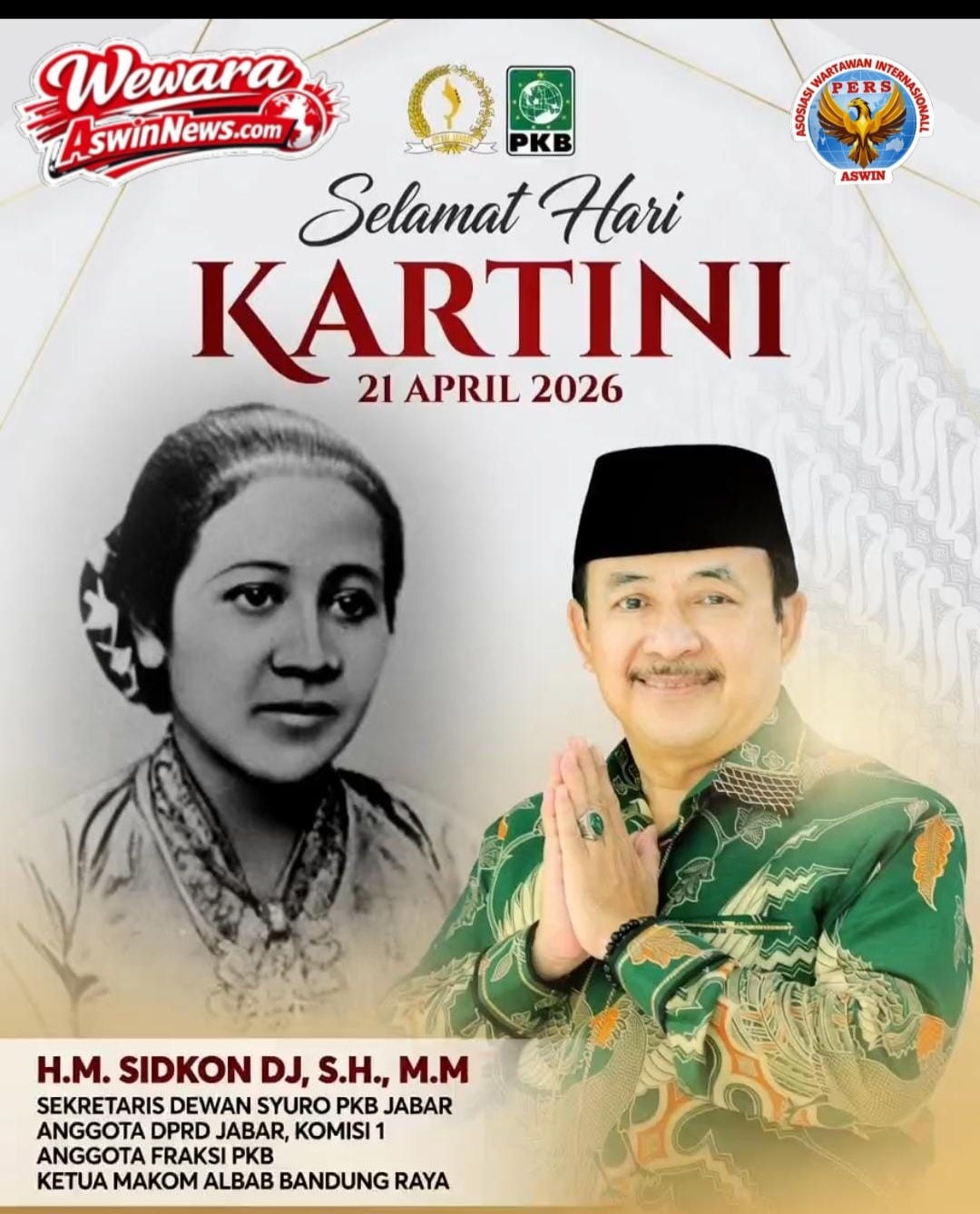 Anggota Komisi I DPRD JabarH. Muhamad Sidkon Djampi, S.H., M.M Mengucapkan Selamat Hari Kartini