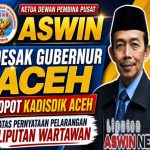 Ketua Dewan Pembina Pusat ASWIN Desak Gubernur Aceh Copot Kadisdik Aceh atas Pernyataan Pelarangan Liputan Wartawan