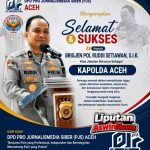 DPD PJS Aceh Ucapkan Selamat Atas Penunjukan Brigjen Pol Ruddi Setiawan sebagai Kapolda Aceh