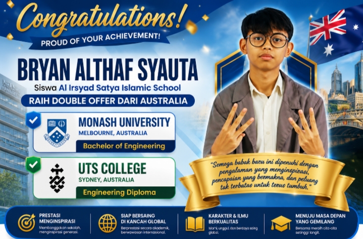 Al Irsyad Satya Islamic School Student Receives Double Offer from Monash University and UTS College Australia
