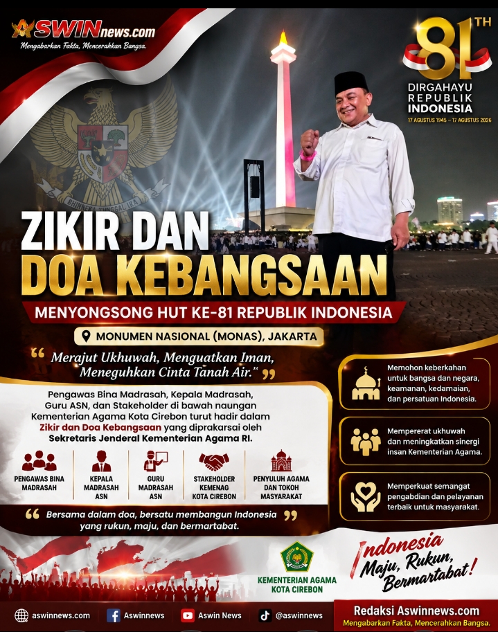 Pengawas Bina, Kepala Madrasah, Guru ASN, dan Stakeholder Kemenag Kota Cirebon Ikuti Zikir dan Doa Kebangsaan di Monas Sambut HUT ke-81 RI